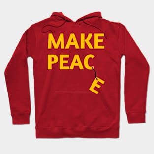 Make Peace Hoodie